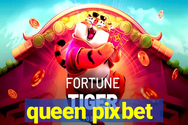 queen pixbet